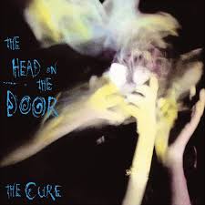 Cure - The Head on the Door