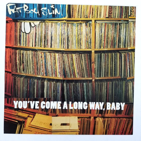 Fatboy Slim - You've Come A Long Way, Baby