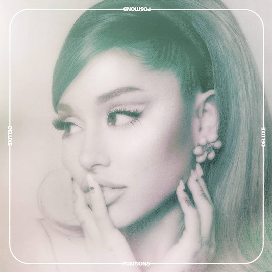 Grande, Ariana - Positions