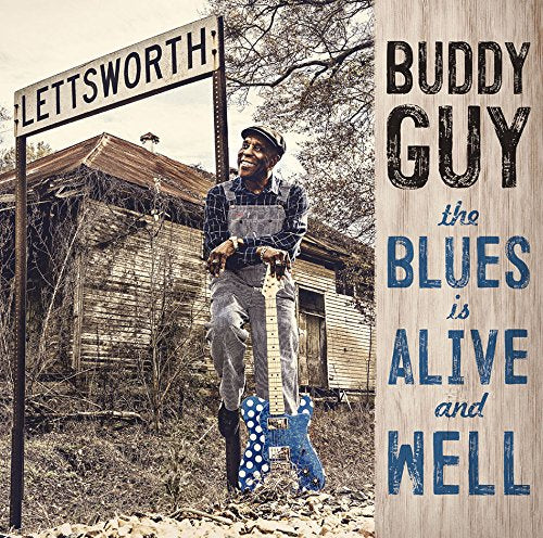 Guy, Buddy - Blues is Alive & Well