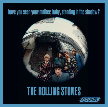Rolling Stones - Have You Seen Your Mother, Baby, Standing in the Shadow (3")