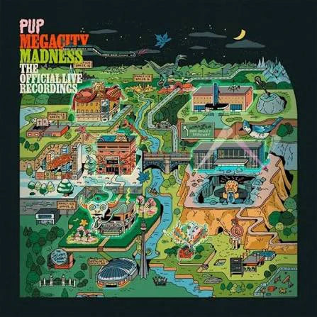 PUP - Megacity Madness (The Official Live Recordings)