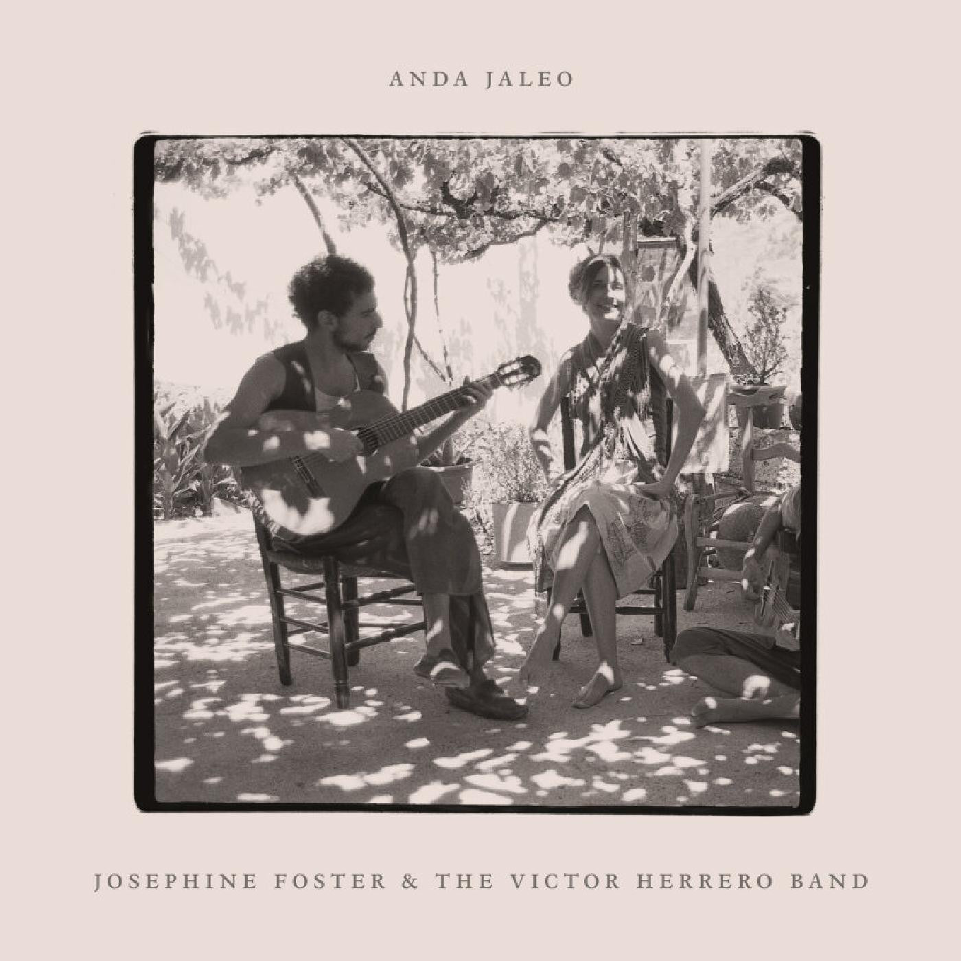 Foster, Josephine & The Victor Herrero Band - Anda Jaleo