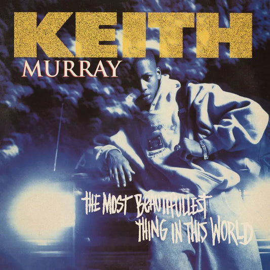 Murray, Keith - The Most Beautifullest Thing in the World: 30th Anniversary Edition