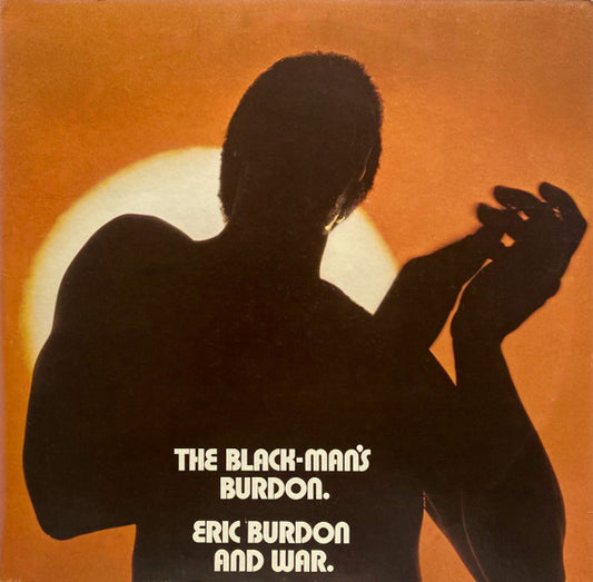 Eric Burdon And War* : The Black-Man's Burdon (2xLP, Album)