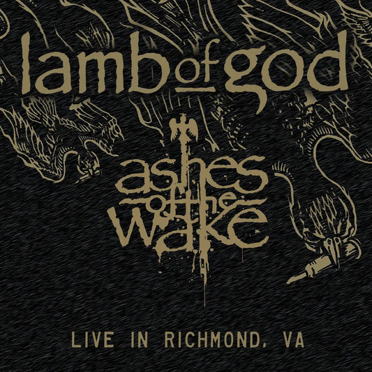 Lamb of God - Ashes of the Wake Live