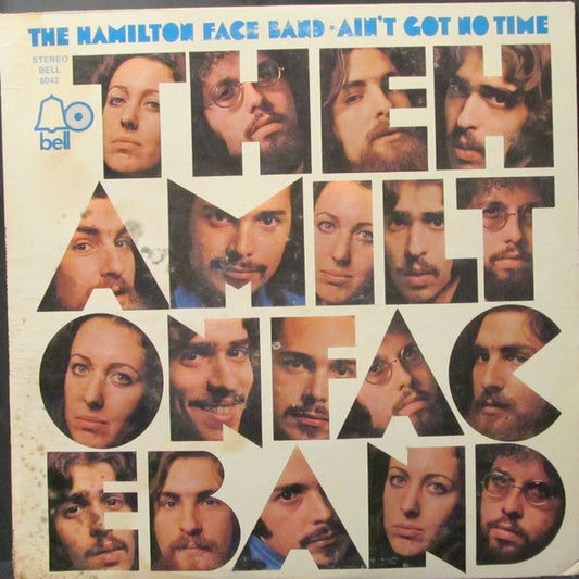 Hamilton Face Band - Ain't Got No Time (VG)