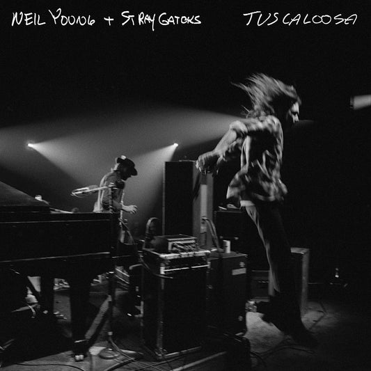 Young, Neil and Stray Gators - Tuscaloosa