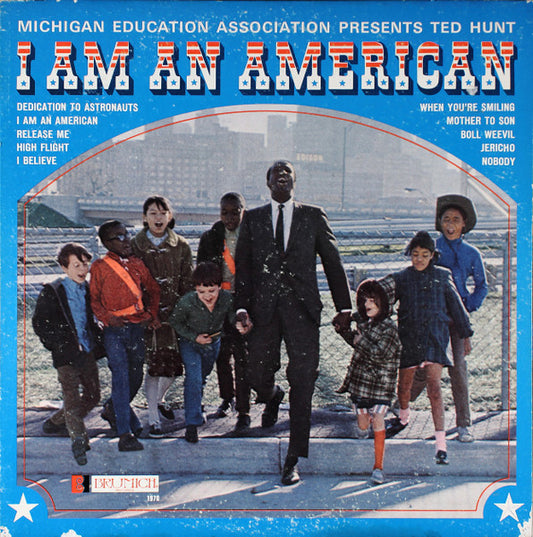 Hunt, Ted - I Am An American (VG+)