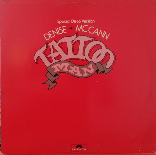McCann, Denise - Tattoo Man (Special Disco Version) (VG+)