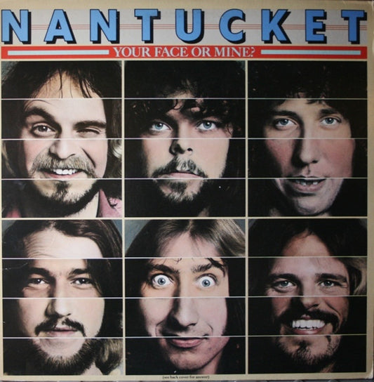 Nantucket - Your Face Or Mine? (VG)