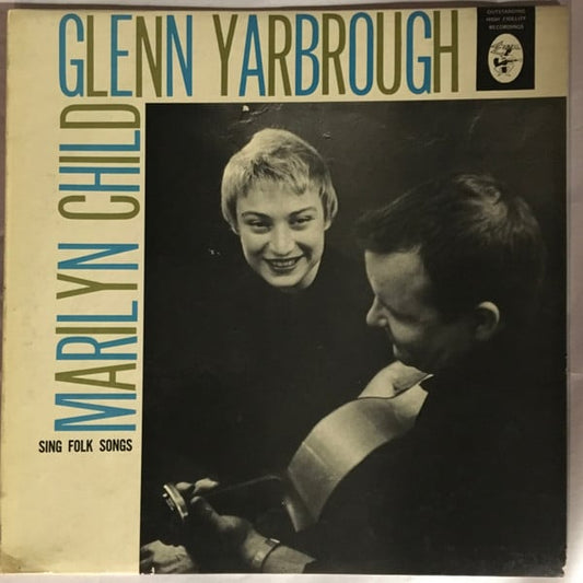 Child, Marilyn - Glenn Yarbrough - Sing Folk Songs (VG+)