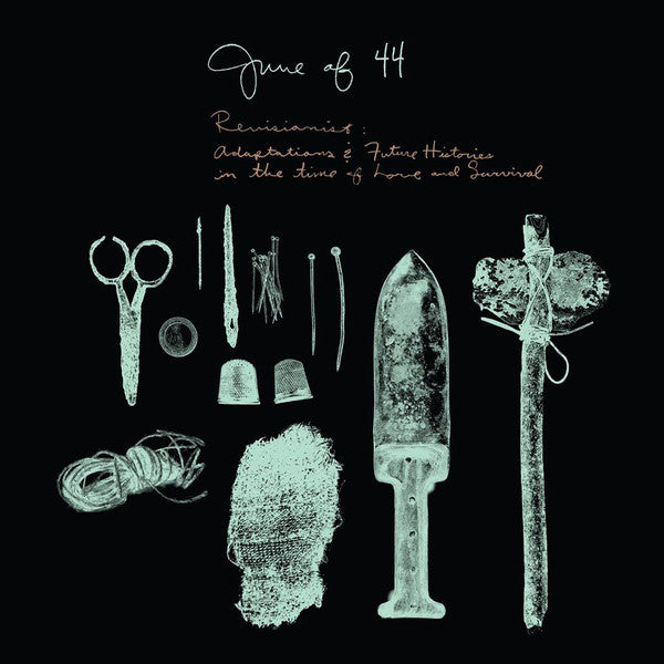 June Of 44 - Revisionist: Adaptations And Future Histories In The Time Of Love And Survival (NM or M-)