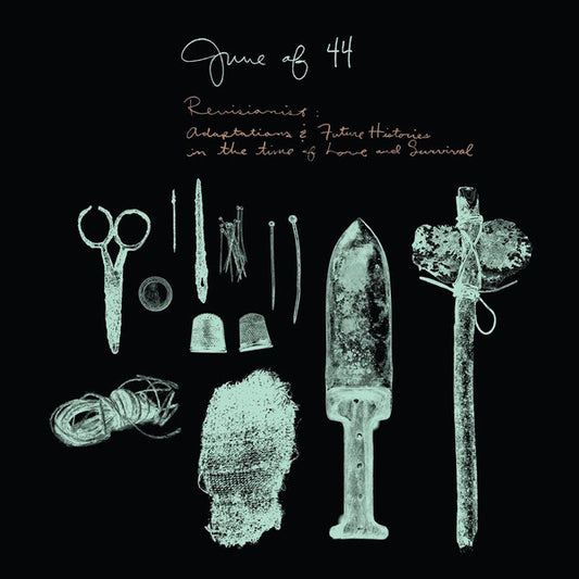 June Of 44 - Revisionist: Adaptations And Future Histories In The Time Of Love And Survival (NM or M-)