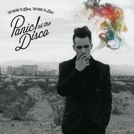 Panic at the Disco - Too Weird to Live, Too Rare to Die