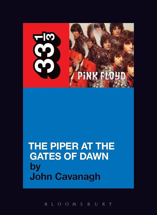 Pink Floyd's the Piper at the Gates of Dawn (33 1/3)