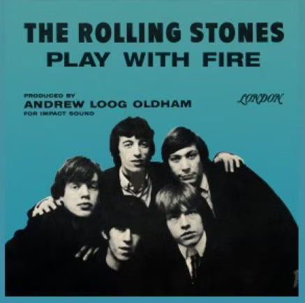 Rolling Stones - Play With Fire (3")