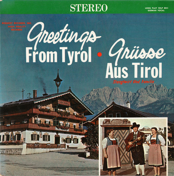 Stanglwirt Und Familie - Greetings From Tyrol - Grüsse Aus Tirol (NM or M-)