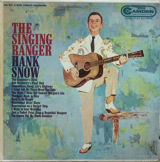 Snow, Hank And His The Rainbow Ranch Boys - The Singing Ranger (VG)