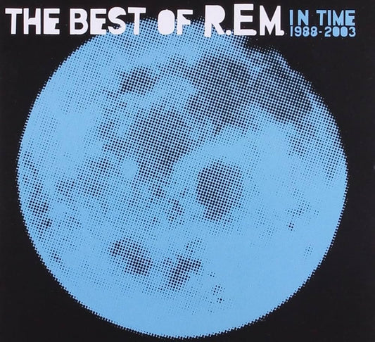 R.E.M. - In Time: The Best of R.E.M. 1988–2003