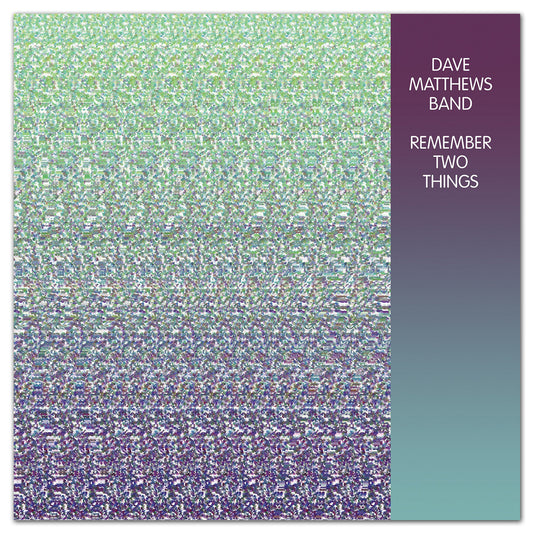 Matthews, Dave Band - Remember Two Things