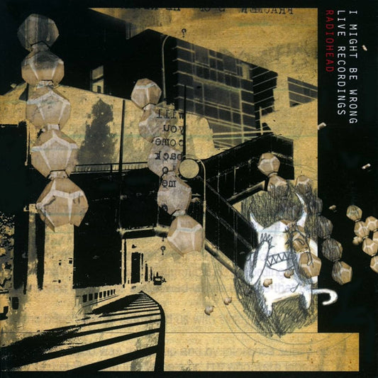 Radiohead - I Might be Wrong Live Recordings