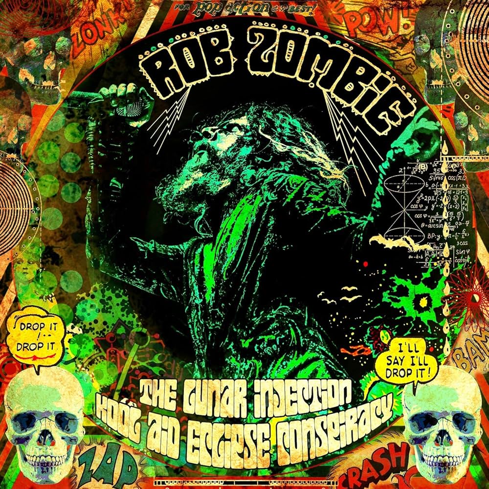 Rob Zombie - Lunar Injection Kool Aid Eclipse Conspiracy