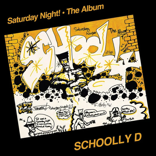 Schoolly D - Saturday Night: The Album