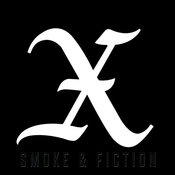 X - Smoke & Fiction