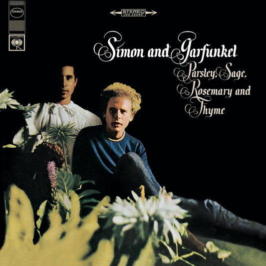 Simon and Garfunkel - Parsley, Sage, Rosemary and Thyme