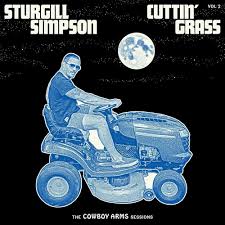 Simpson, Sturgill - Cuttin' Grass Vol. 2