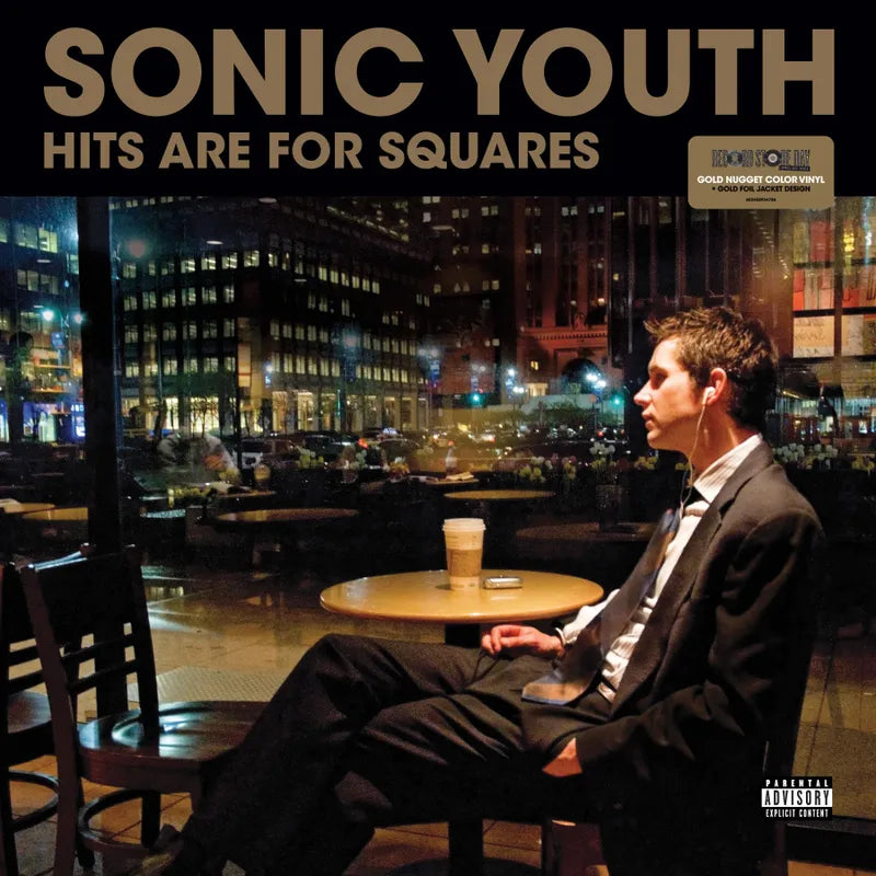 Sonic Youth - Hits Are For Squares