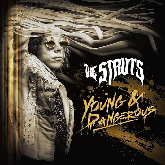 Struts - Young and Dangerous