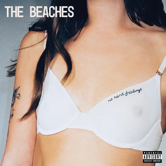 Beaches - No Hard Feelings