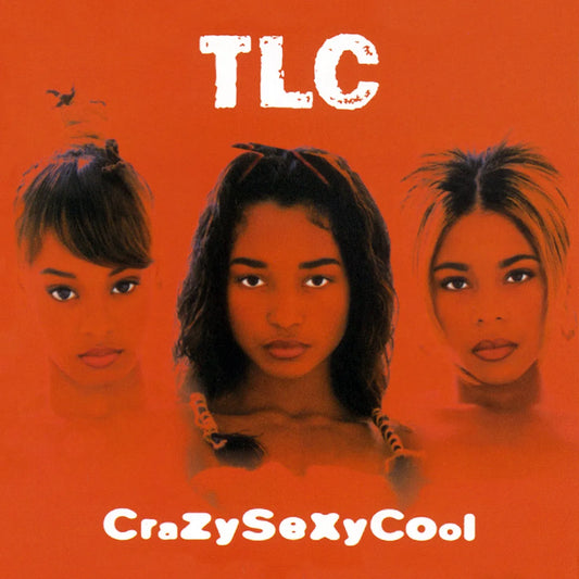 TLC - Crazysexycool