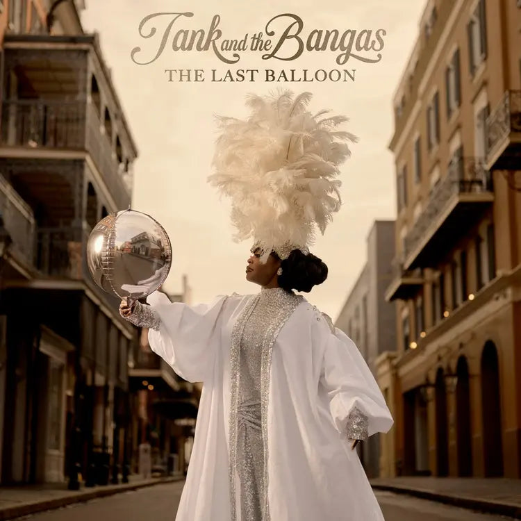 Tank And The Bangas The Last Balloon cover artwork