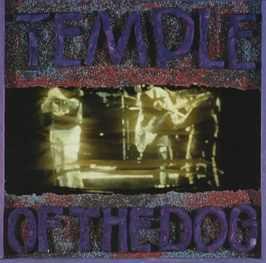 Temple of the Dog - Temple of the Dog