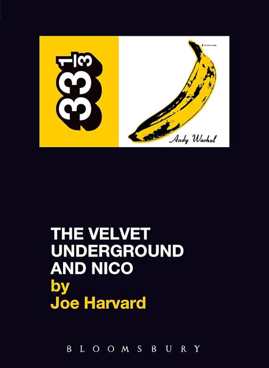 The Velvet Underground and Nico (33 1/3)