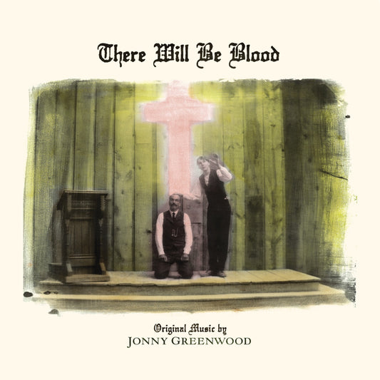 There Will Be Blood Soundtrack