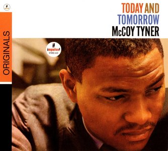 Tyner, McCoy - Today and Tomorrow