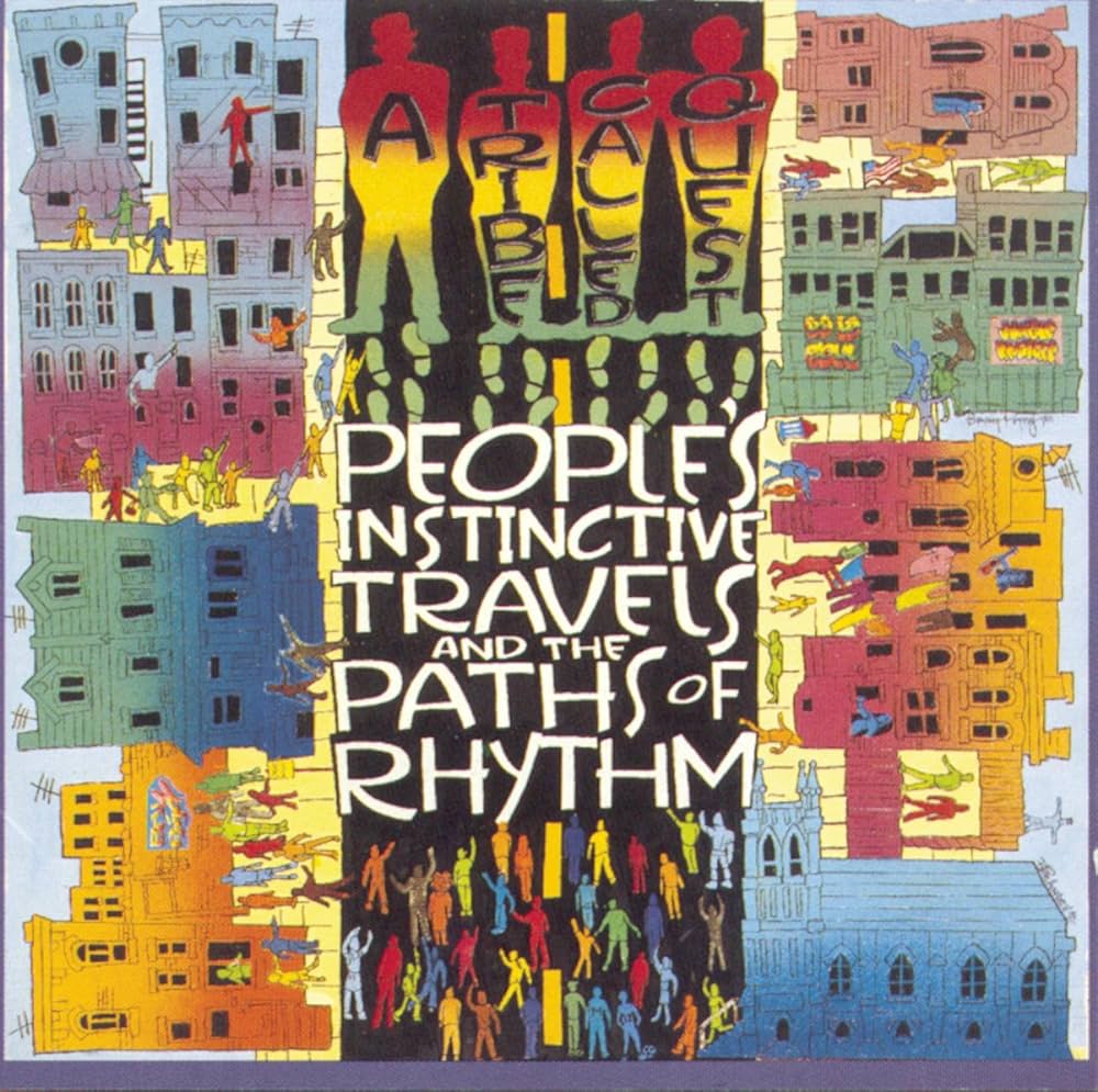 Tribe Called Quest - People's Instinctive Travels and the Paths of Rhythm