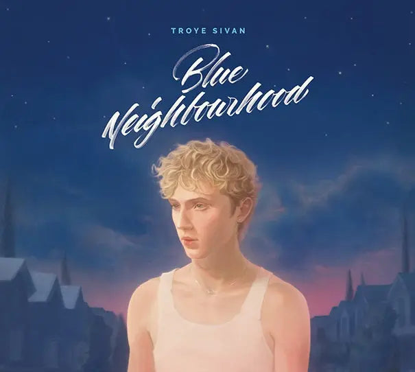 Sivan, Troye - Blue Neighbour Ten Years On