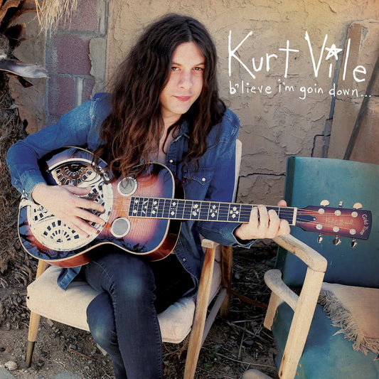 Vile, Kurt - b'lieve I'm goin down