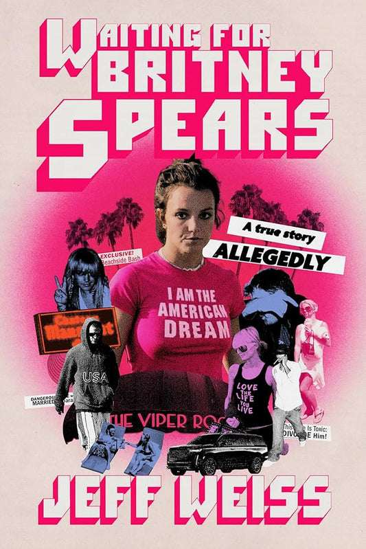 Waiting for Britney Spears: A True Story, Allegedly