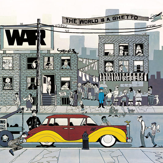 War - The World is a Ghetto