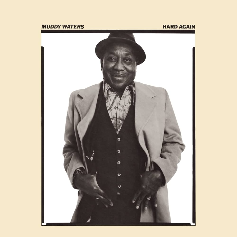 Waters, Muddy - Hard Again