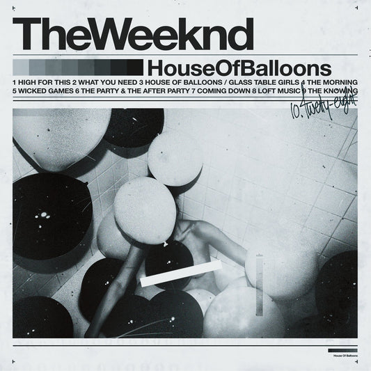Weeknd - House of Balloons