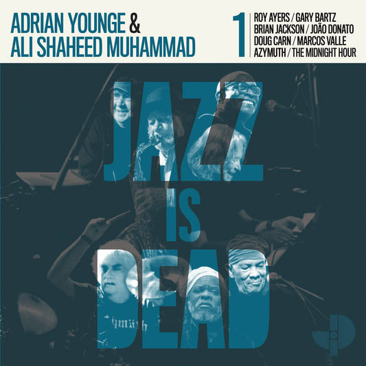 Younge, Adrian & Ali Shaheed Muhammad - Jazz is Dead 1