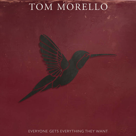 Morello, Tom - Everyone Gets Everything They Want (Vinyl)
