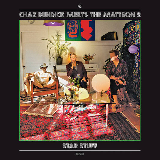 Bundick, Chaz Meets Mattson 2 - Star Stuff